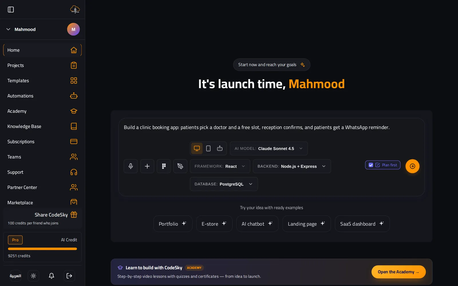 Describe your app — Write the idea in Arabic or English — no templates, no setup.